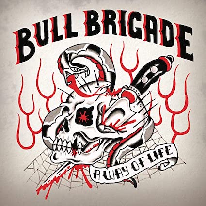 Bull Brigade : A way of life EP